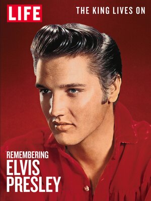 cover image of LIFE Remembering Elvis Presley